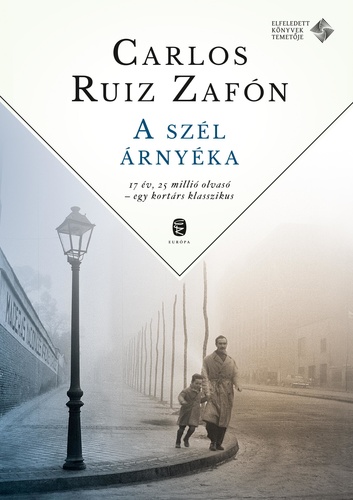 Carlos Ruiz Zafón: A szél árnyéka