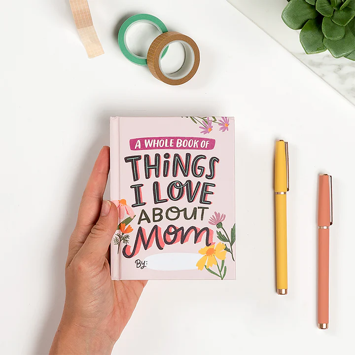 A Whole Entire Book of Things I Love About You