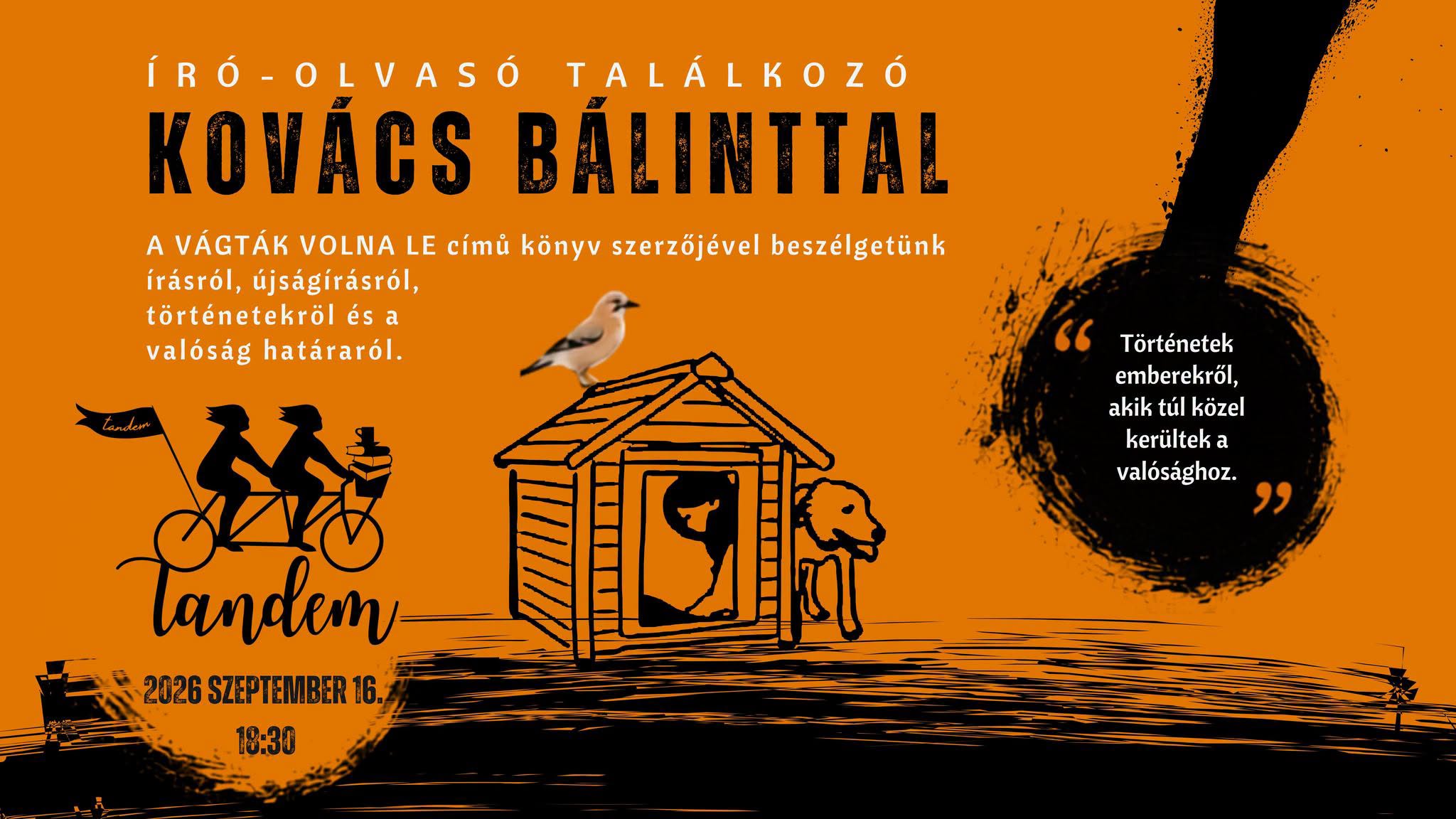 Író-olvasó találkozó Kovács Bálinttal a Tandemben